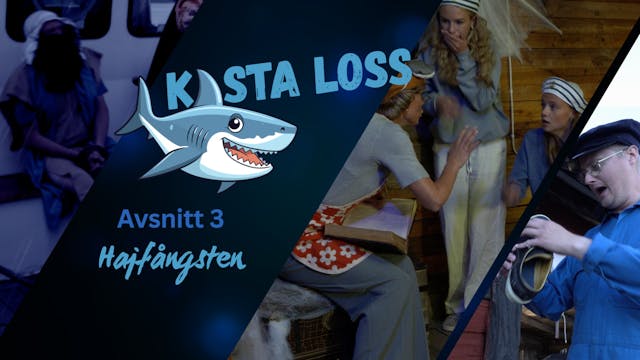 Hajfångsten | Avsnitt 3 | Kasta loss