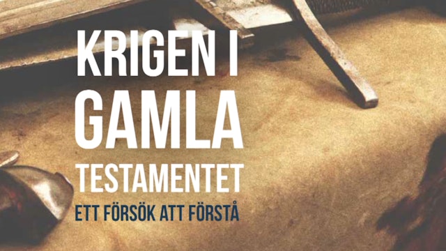 Krigen i Gamla Testamentet | Olof Edsinger