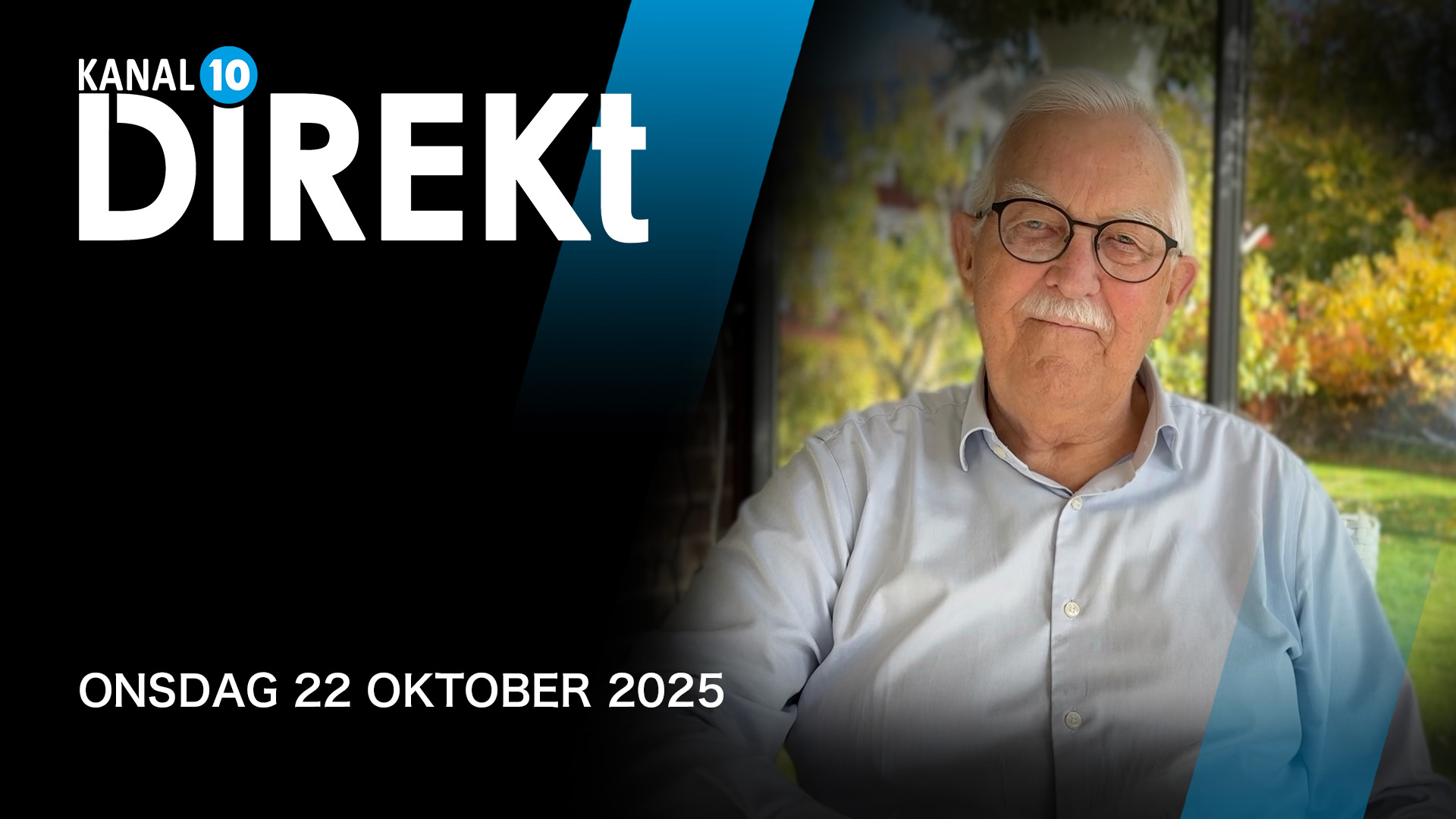 Onsdag 22 oktober 2025 | Kanal 10 Direkt