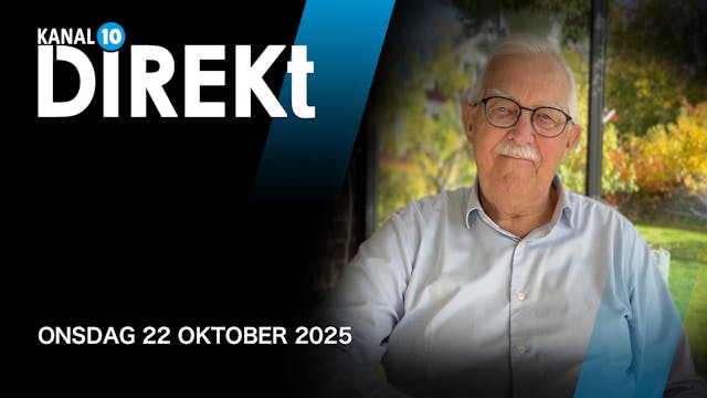 Onsdag 22 oktober 2025 | Kanal 10 Direkt