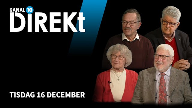 Tisdag 16 december - Kanal 10 Direkt