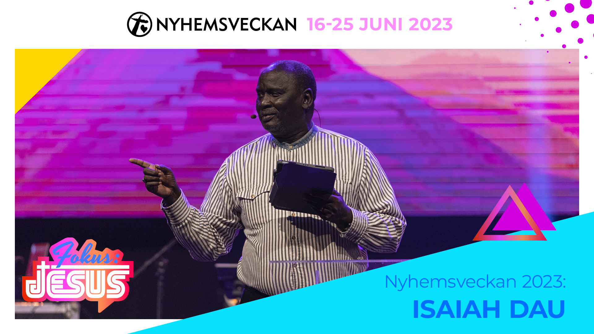 Kvällsmöte 24 juni - Isaiah Dau | Nyhemsveckan 2023