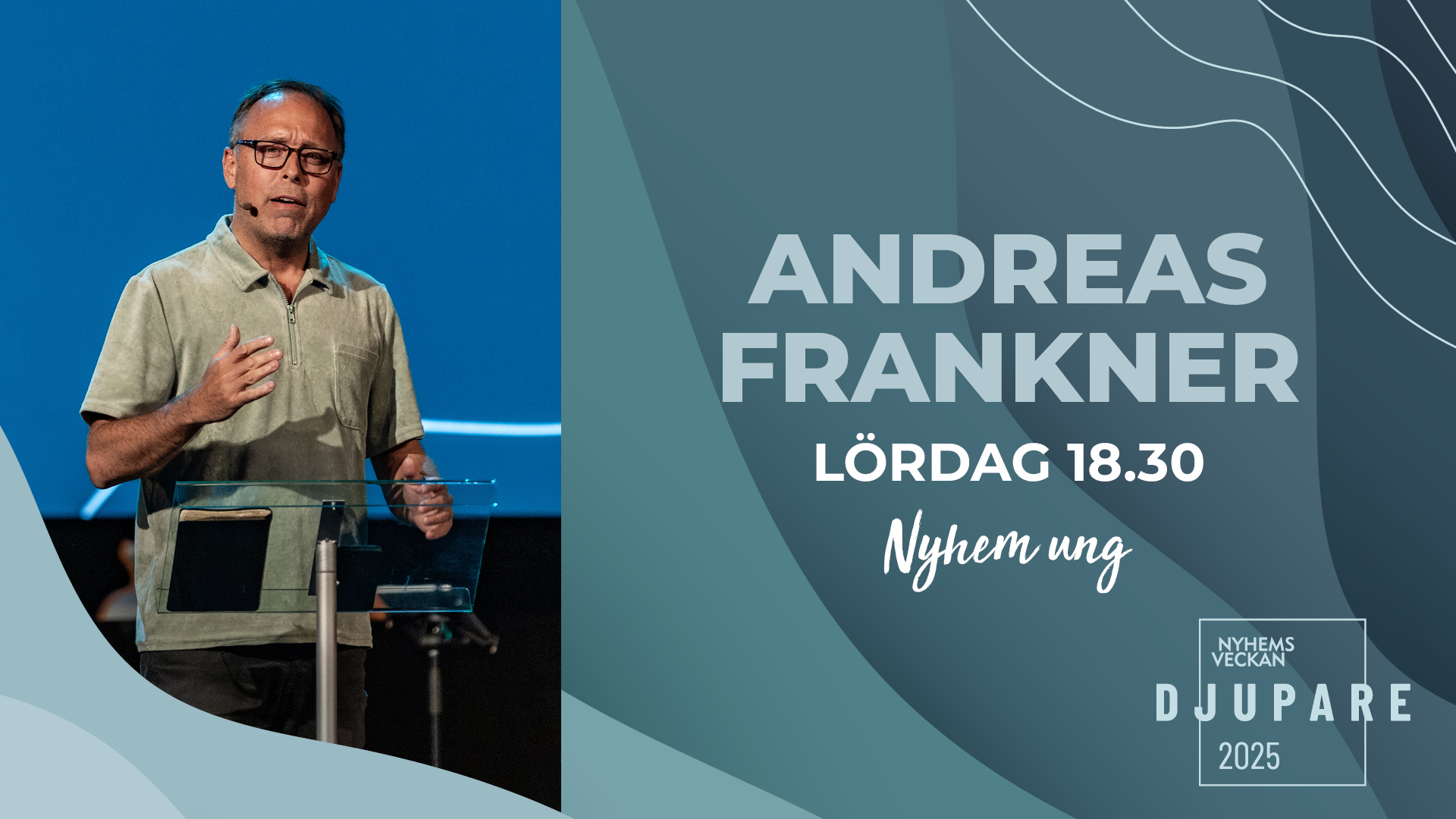 Andreas Frankner | Kvällsmöte 14 juni | Nyhemsveckan
