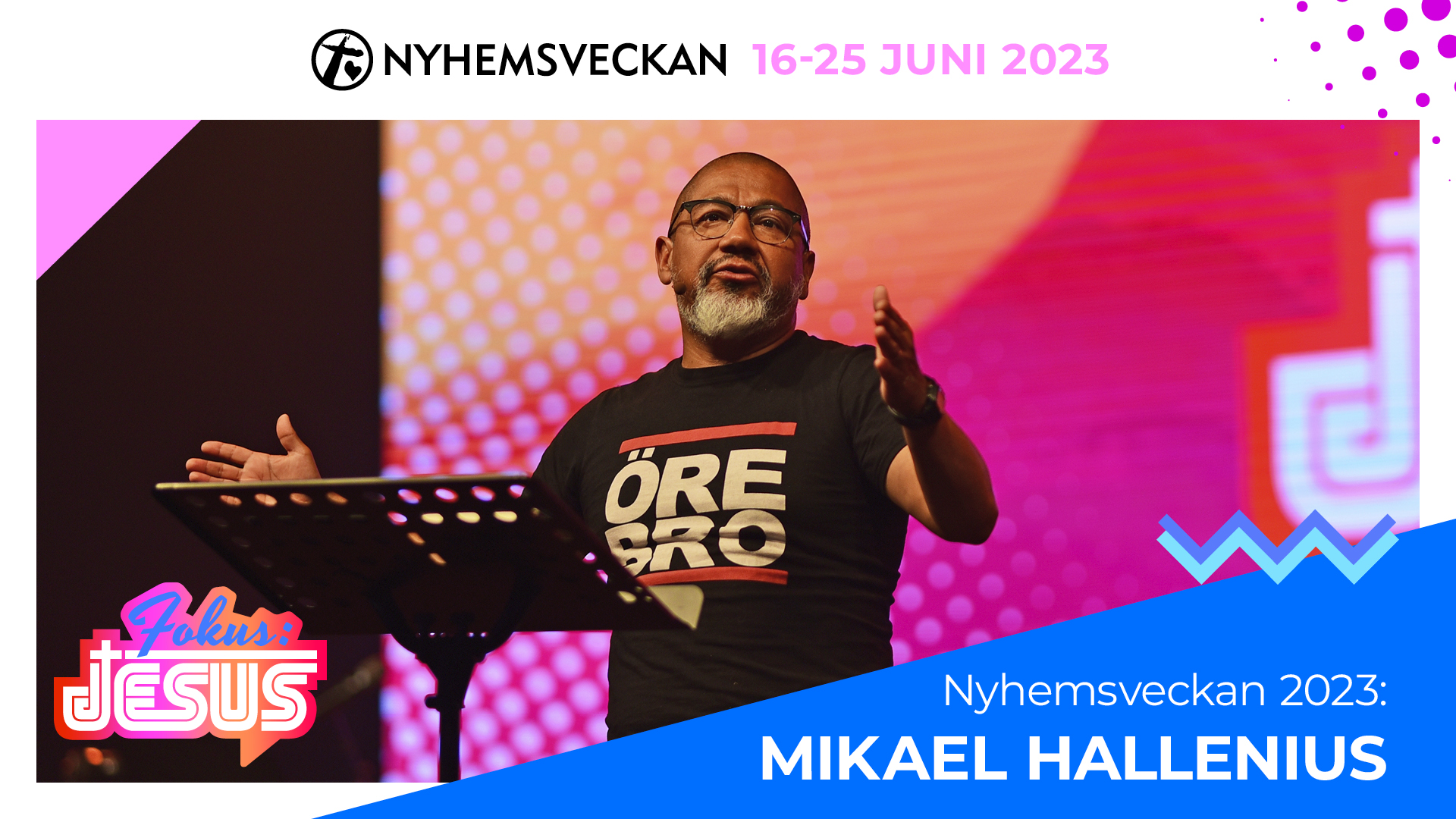 Förmiddagsmöte 22 juni - Mikael Hallenius | Nyhemsveckan 2023
