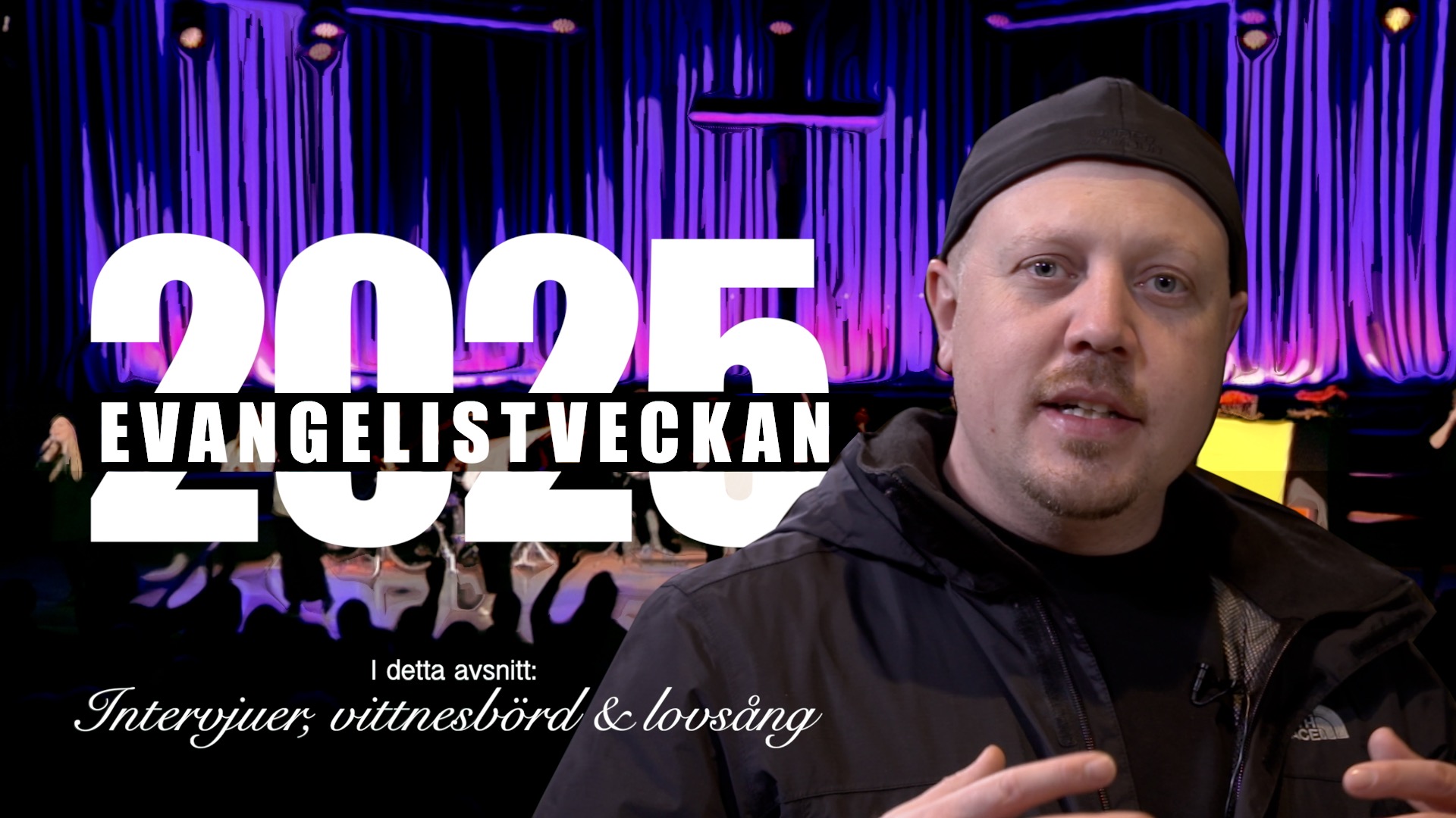 Vittnesbörd, intervjuer och lovsång | Del 2 av 4 | Evangelistveckan 2025