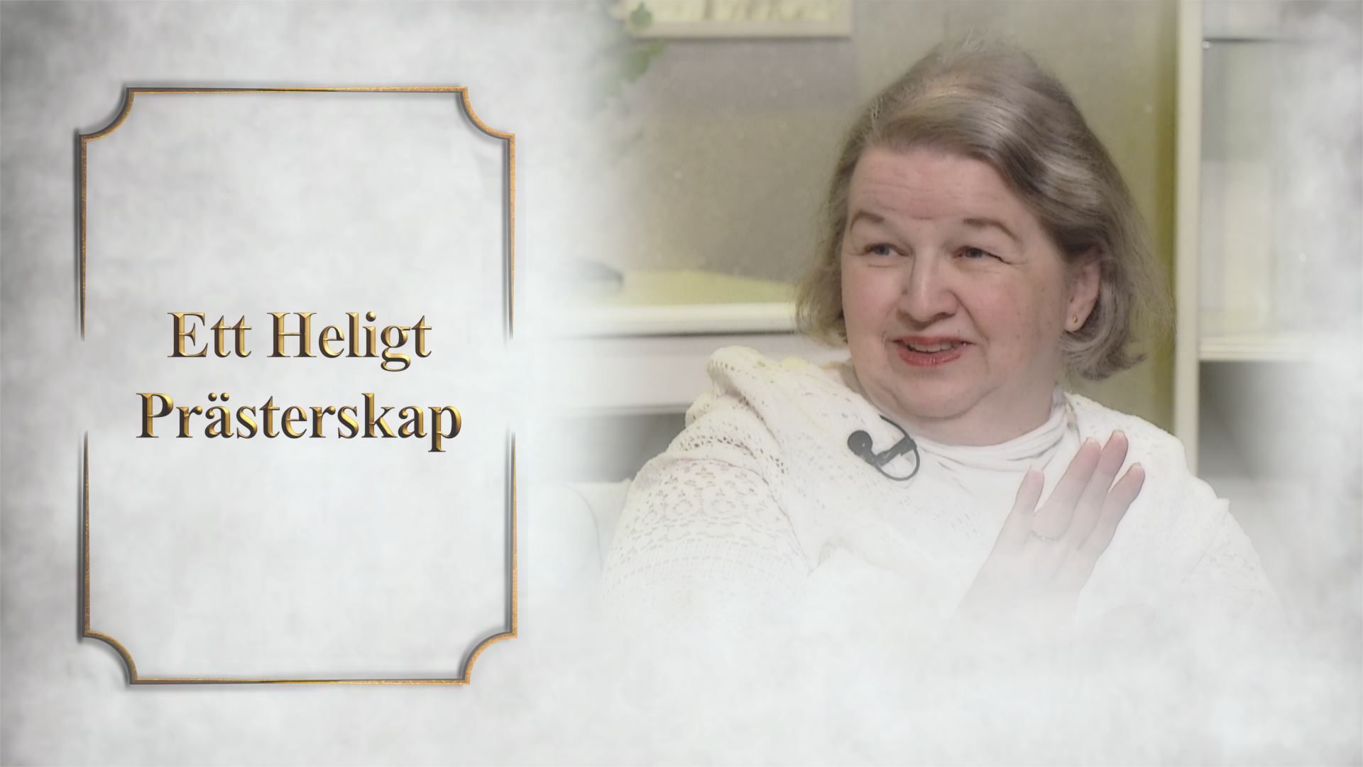 Att gå Guds vägar Del 6 av 18 | Ett heligt prästerskap