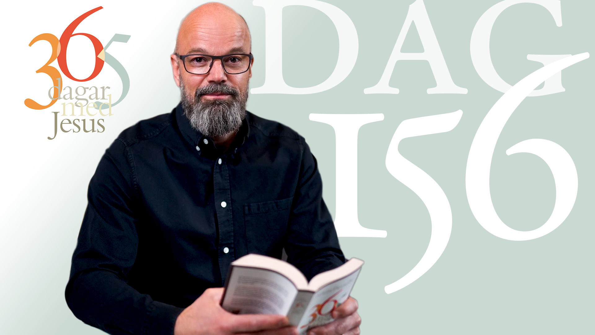 Dag 156: I hemmet | 365 dagar med Jesus