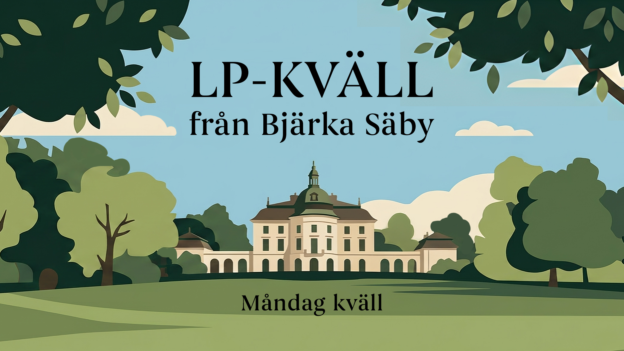 Måndag 19.30 - LP-kväll från Bjärka Säby