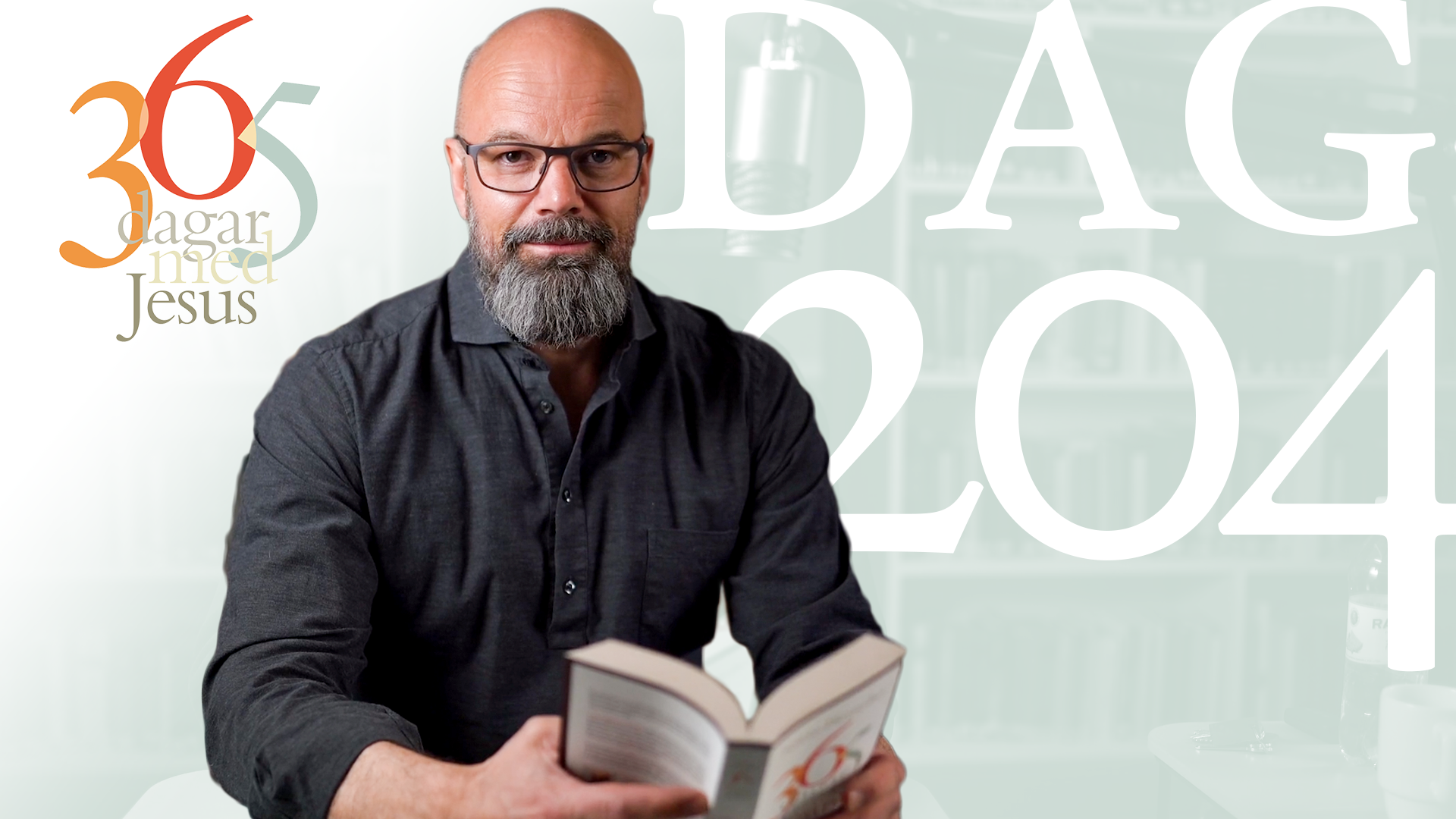 Dag 204: Tillsammans | 365 dagar med Jesus