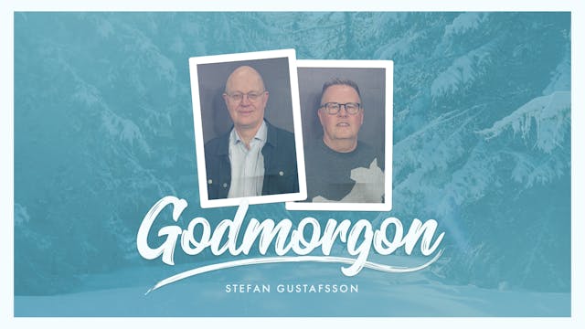 Stefan Gustafsson | Godmorgon