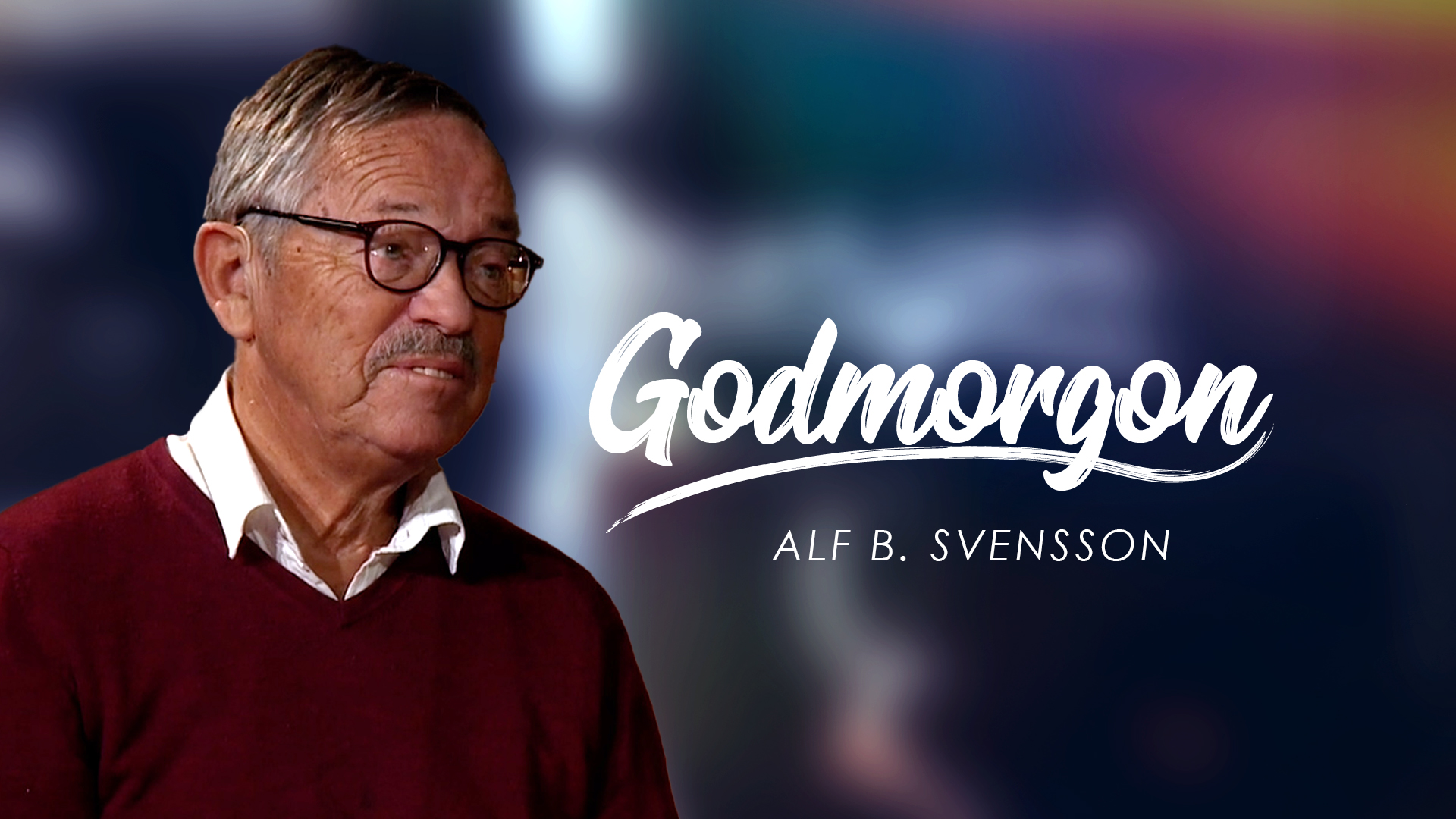 Alf B Svensson | Godmorgon