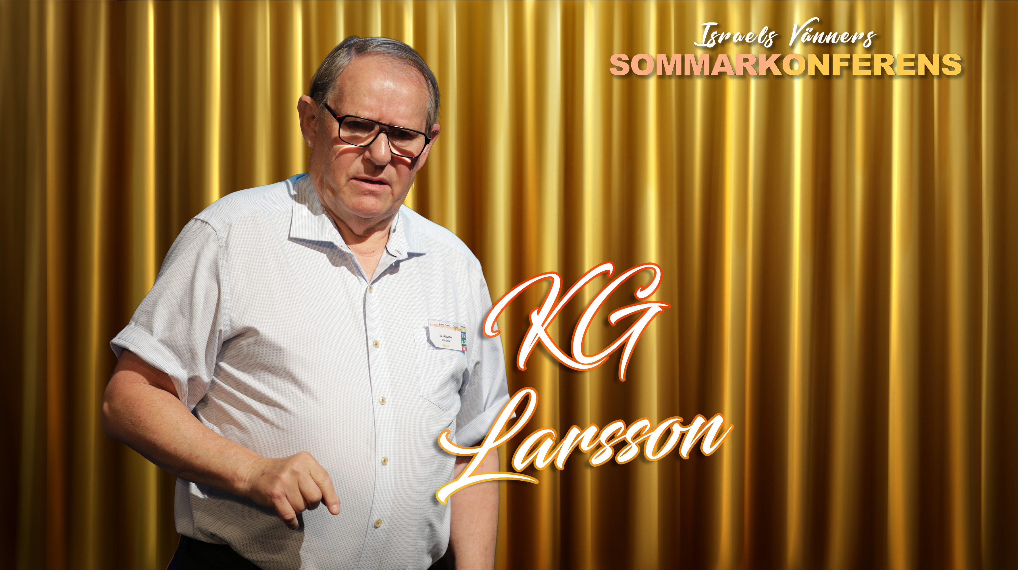 Bibelstudium med KG Larsson | Israels Vänners sommarkonferens 2026