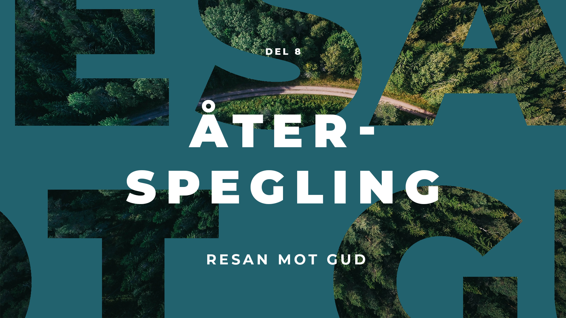 Resan mot Gud | Återspegling