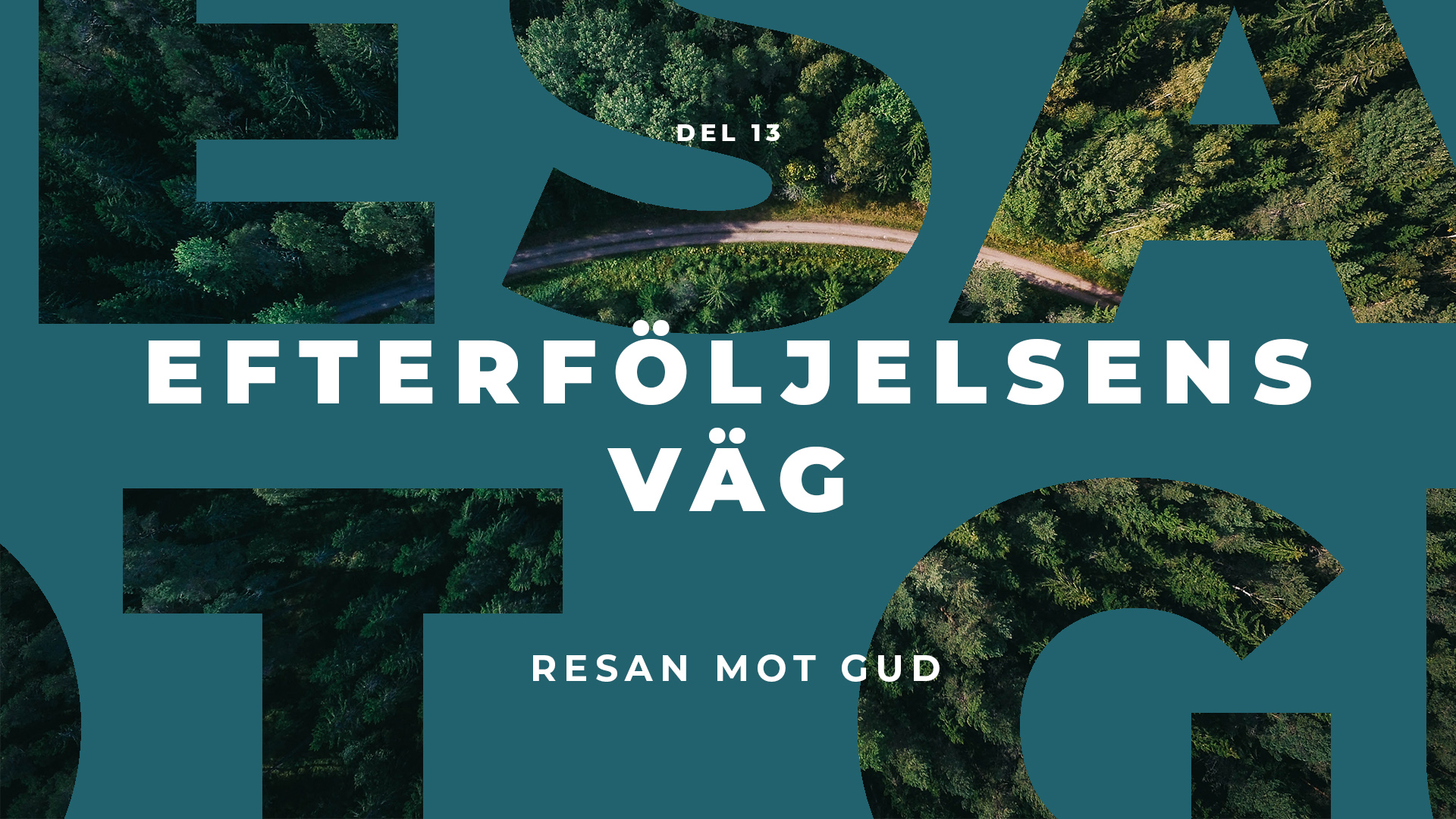 Resan mot Gud | Efterföljelsens väg