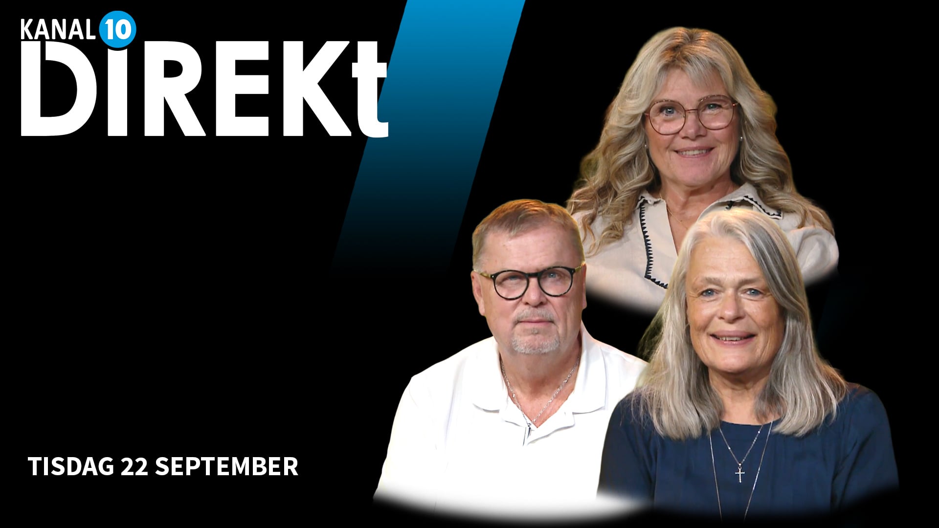 Tisdag 22 september | Kanal 10 Direkt