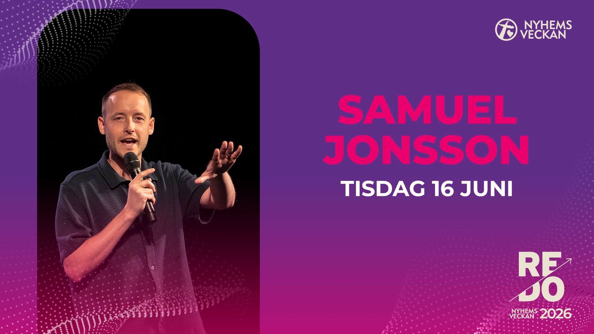 Förmiddagsmöte med Samuel Johnsson | Tisdag 16 juni | Nyhemsveckan 2026