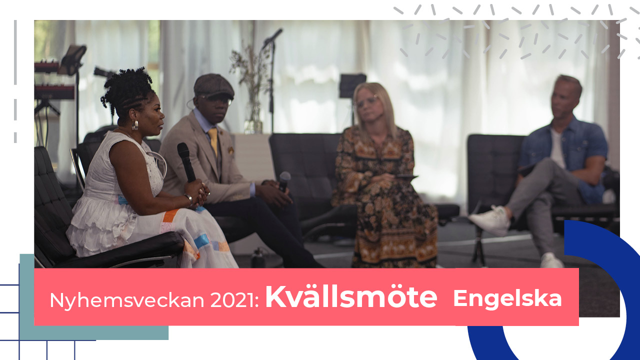 Kvällsmöten Engelska Nyhemsveckan 2021