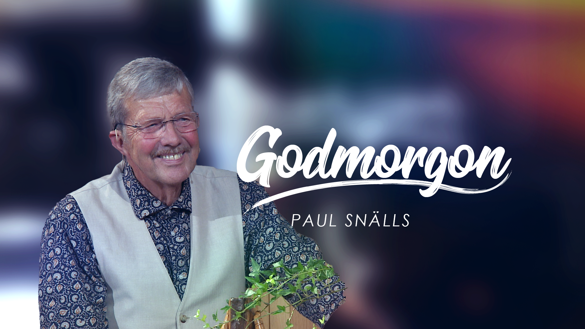 Paul Snälls | Godmorgon