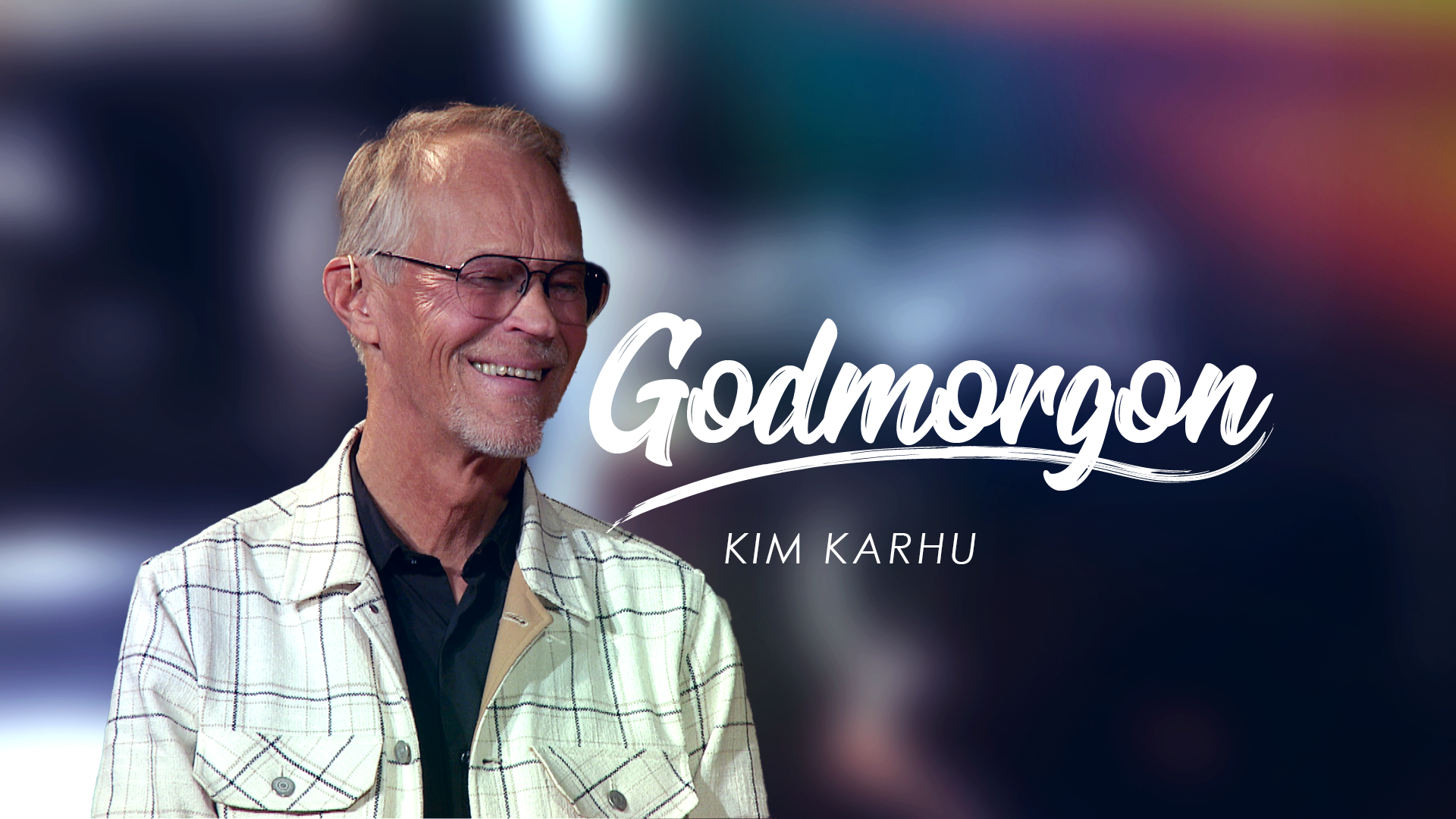 Kim Karhu | Godmorgon