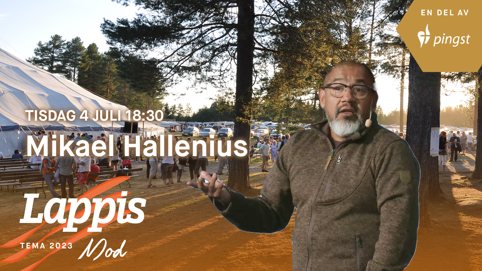 Kvällsmöte 4 juli | Lappis 2023