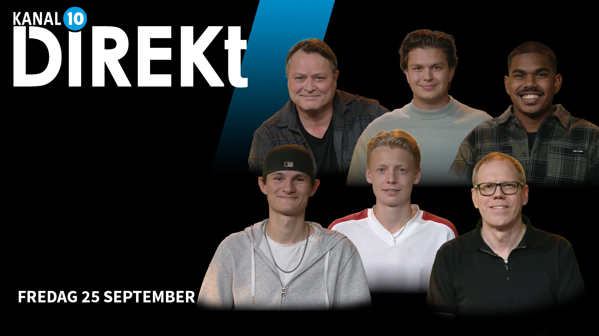 Fredag 25 september | Kanal 10 direkt