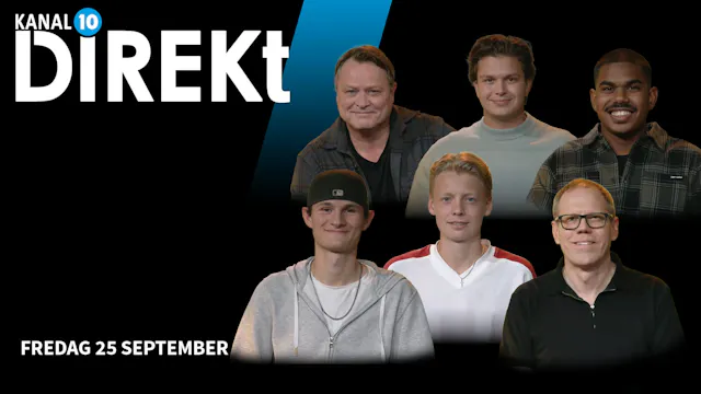 Fredag 25 september | Kanal 10 direkt