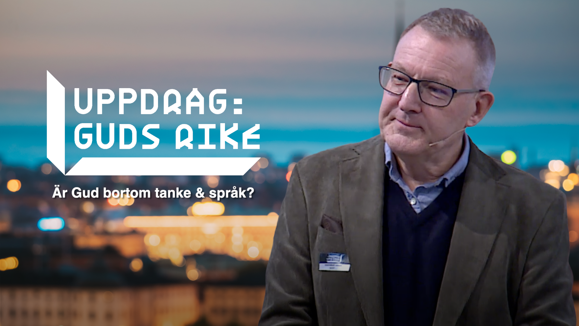 Stefan Gustavsson - Är Gud bortom tanke & språk? | Uppdrag Guds rike