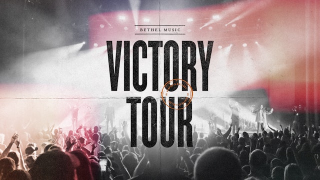 Bethel Music Victory Tour