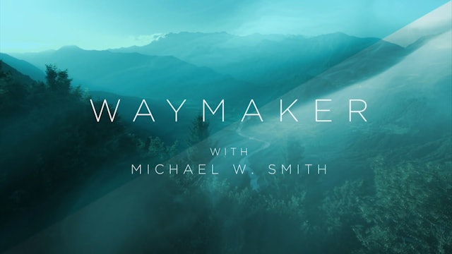 Waymaker med Michael W Smith