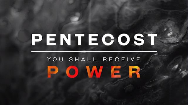 Pentecost | You shall recieve power