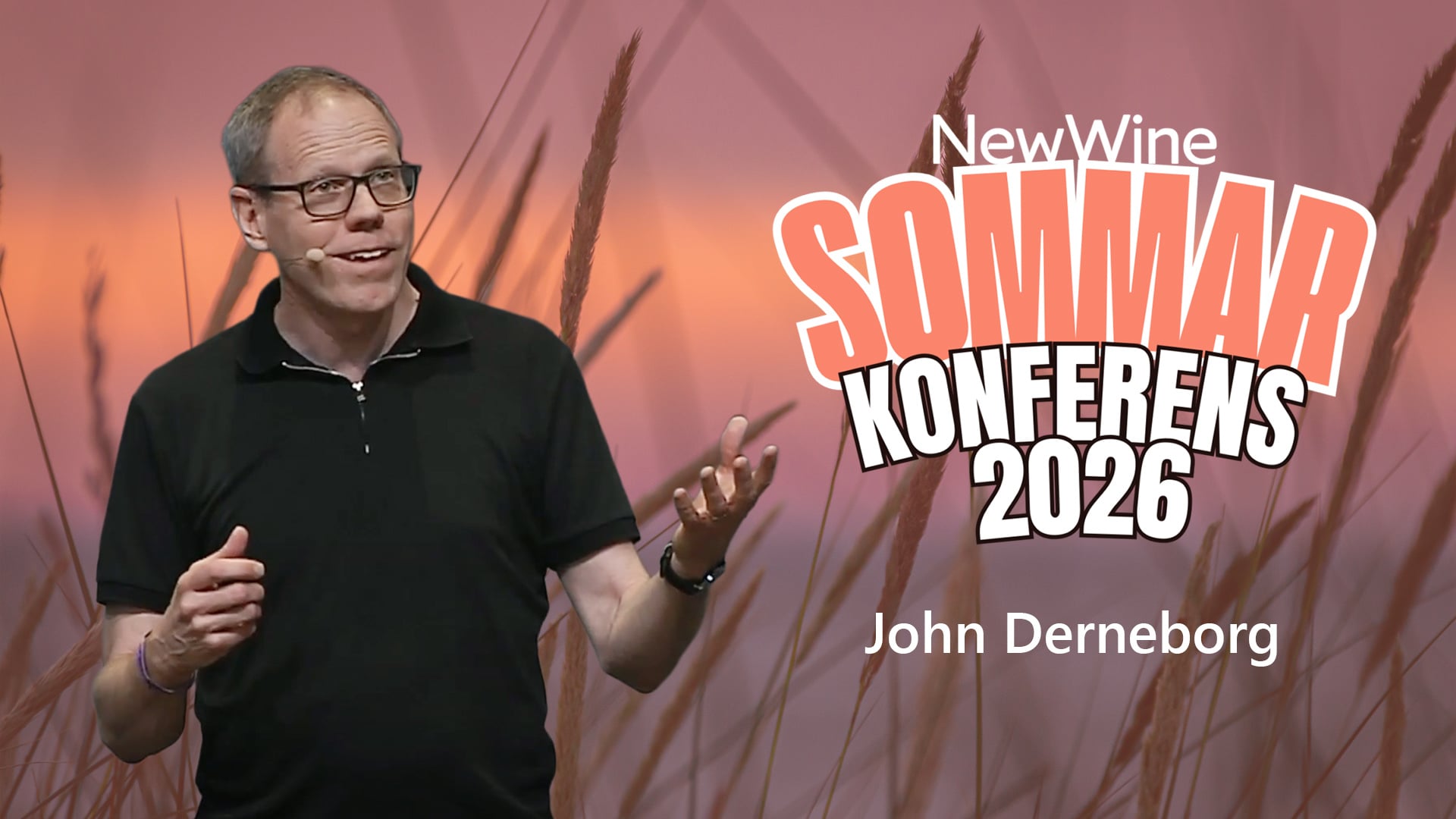 Storseminarium med John Derneborg | Torsdag 25 juni | New Wine sommarkonferens