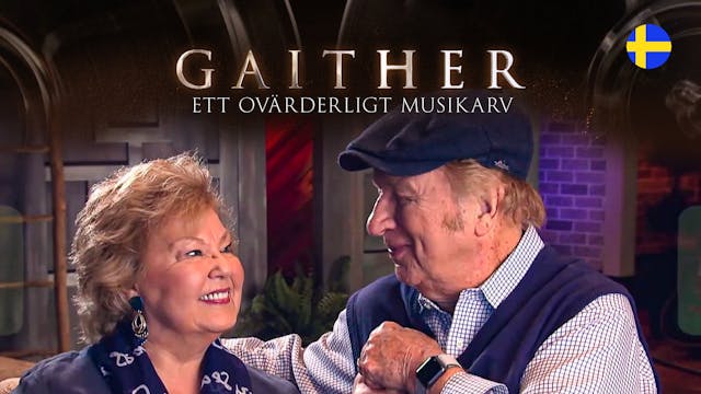 Gaither - Ett ovärderligt musikarv