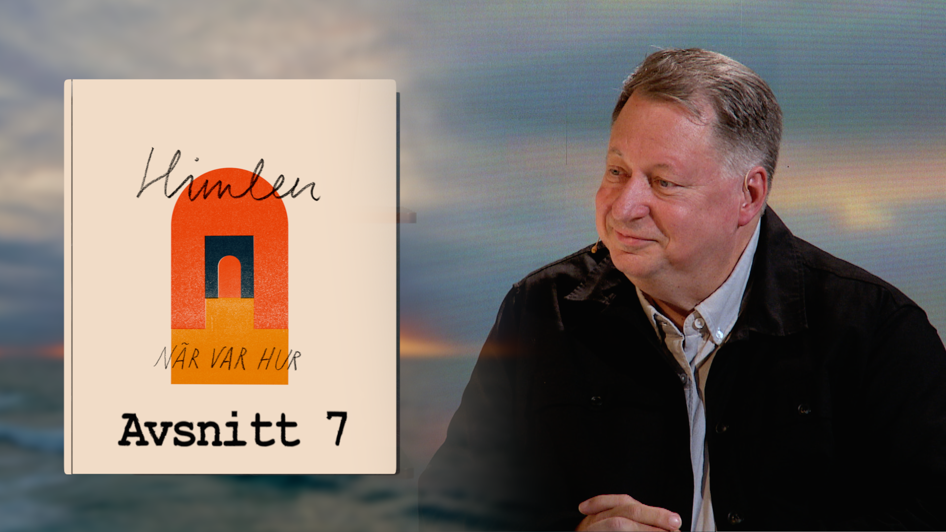 Och festen började | Del 7 av 7 | Himlen - När Var Hur