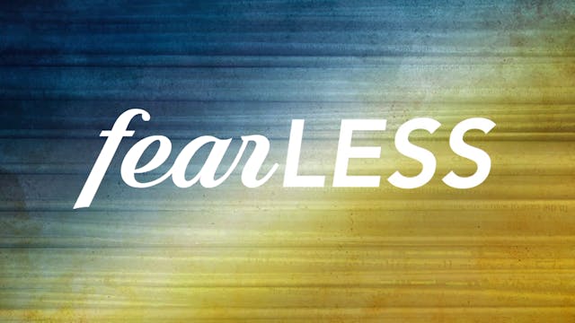 Fearless | Max Lucado Del 2