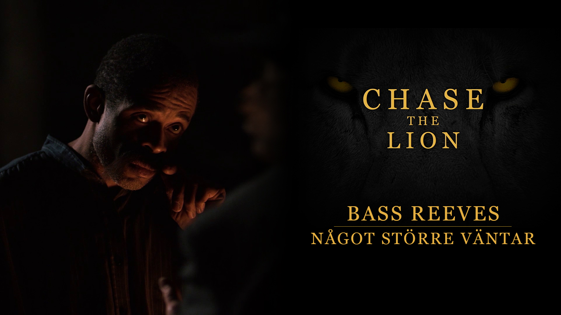 Dubbla öden | Chase the lion