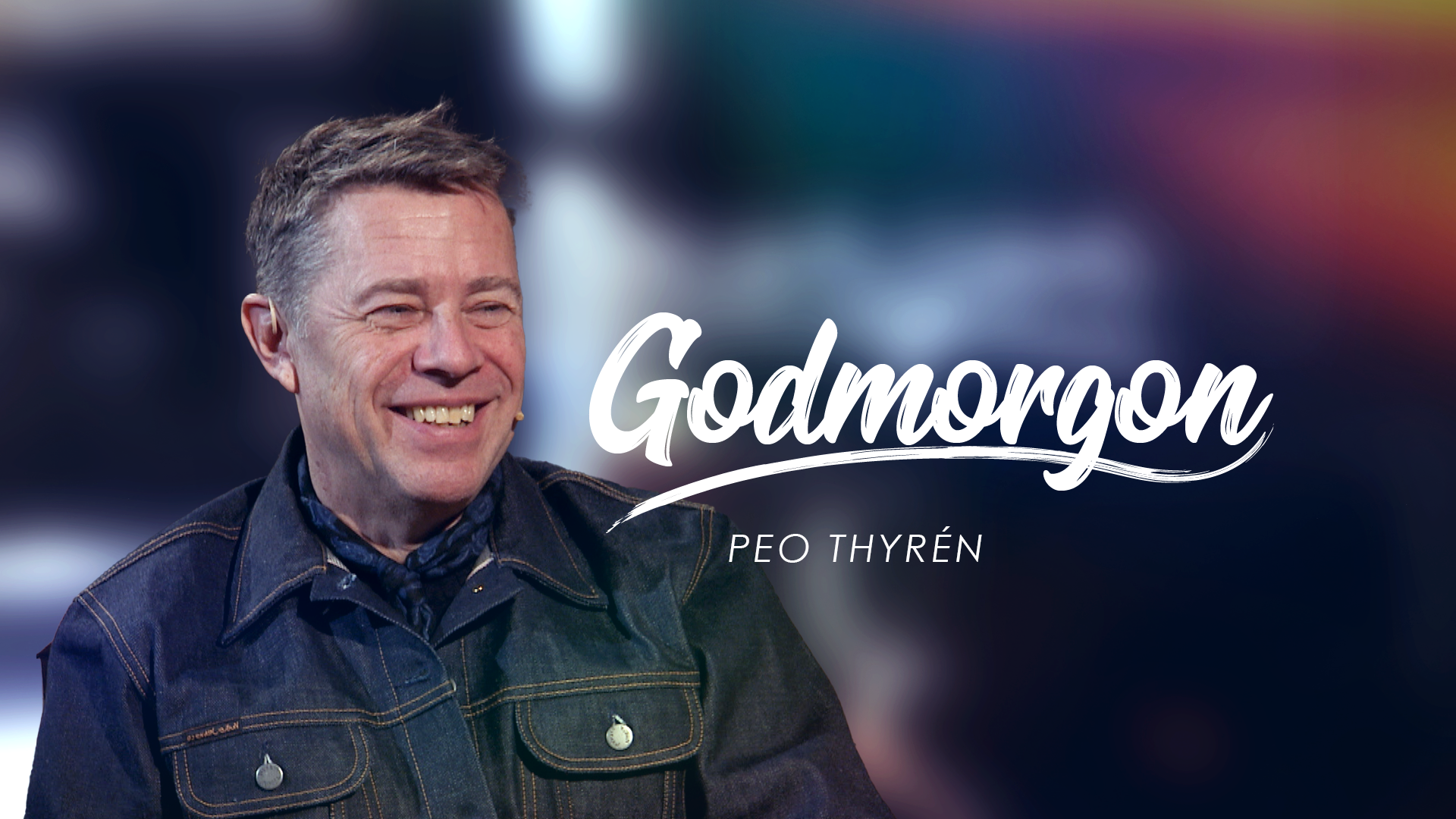 Peo Thyrén | Godmorgon