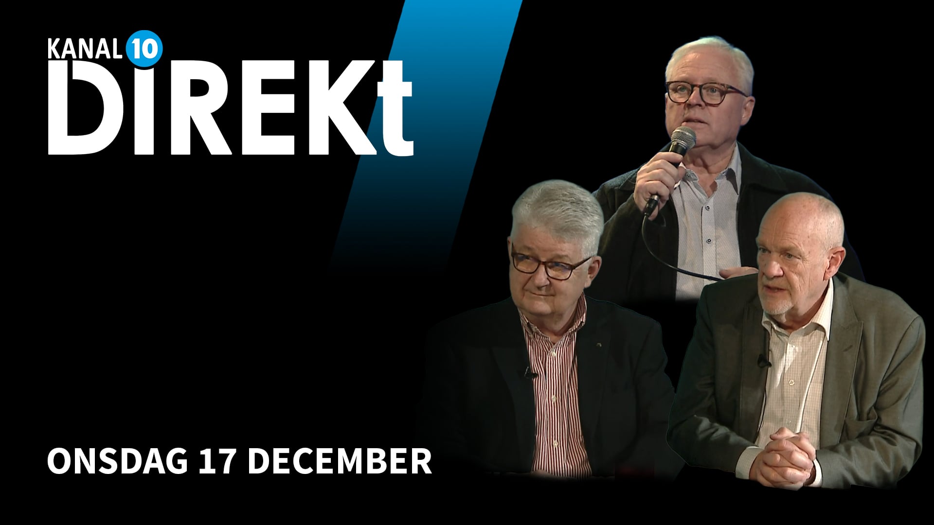 Onsdag 18 december - Kanal 10 Direkt