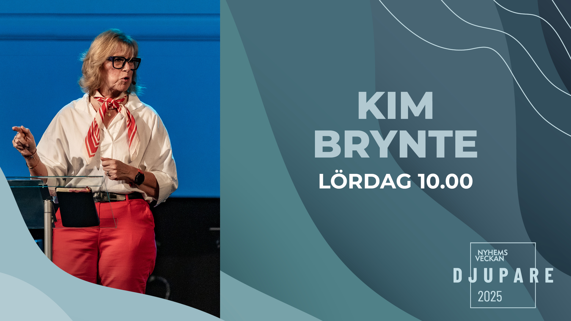Kim Brynte | Förmiddagsmöte 21 juni | Nyhemsveckan