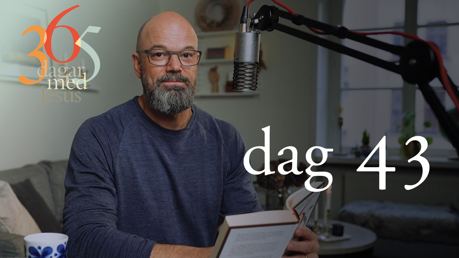 Dag 43: Den hemliga vännen | 365 dagar med Jesus