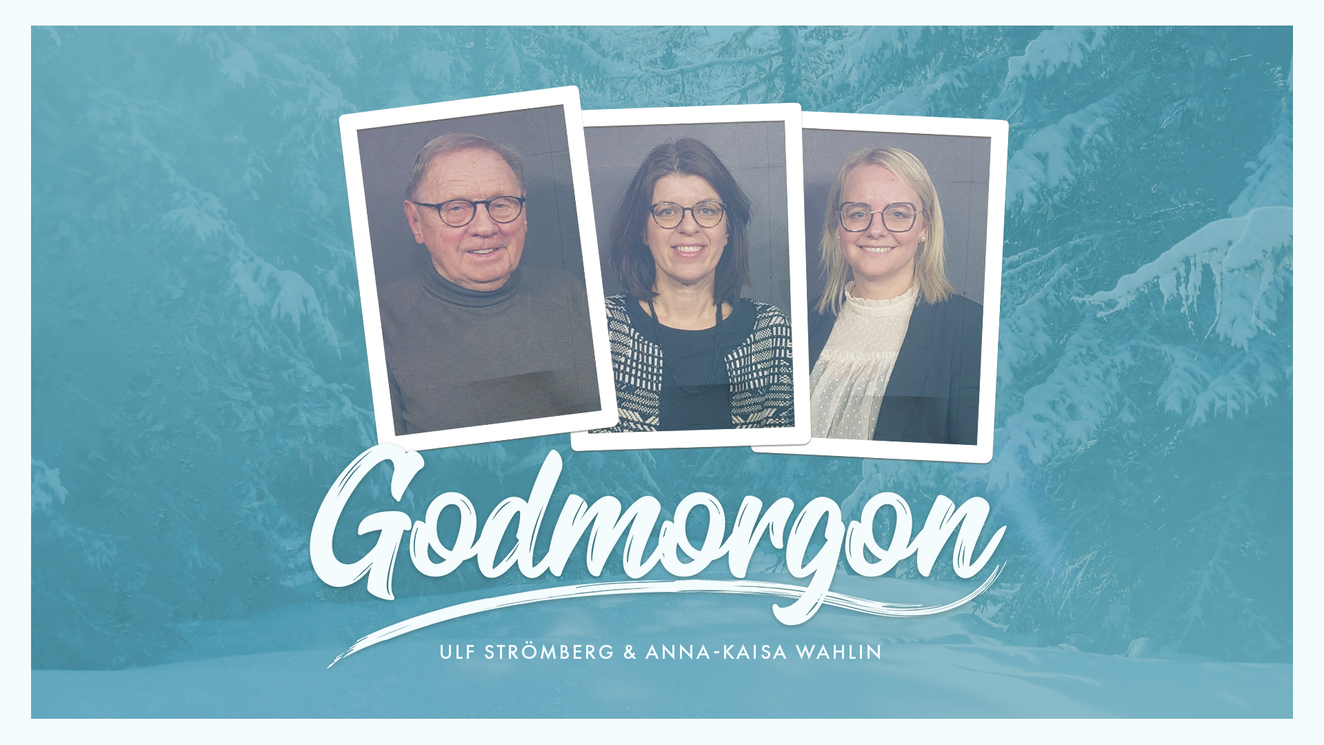 Ulf Strömberg & Anna-Kaisa Wahlin | Godmorgon