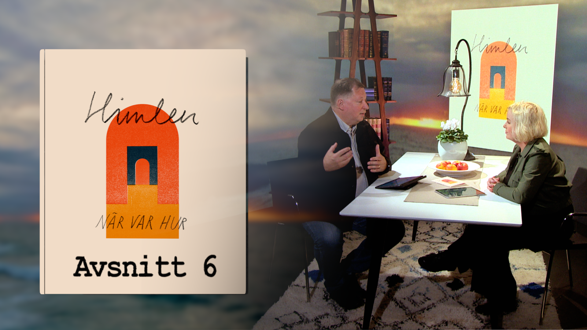 Livet har betydelse | Del 6 av 7 | Himlen - När Var Hur