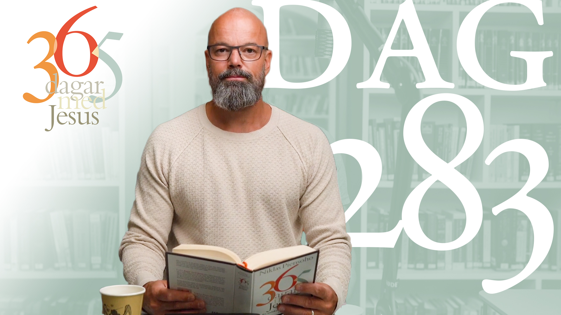 Dag 283: Dig själv då? | 365 dagar med Jesus