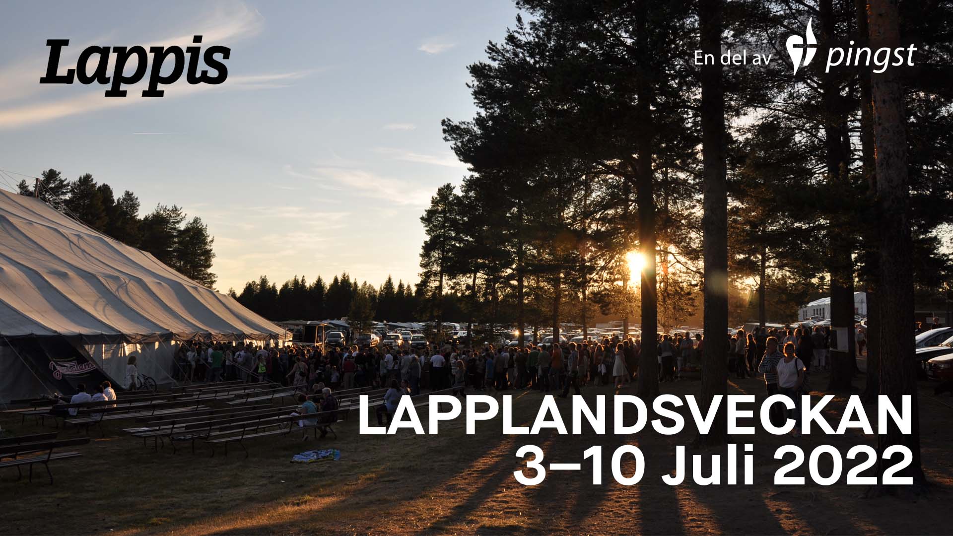Avslutningsgudstjänst 10 juli | Lappis 2022
