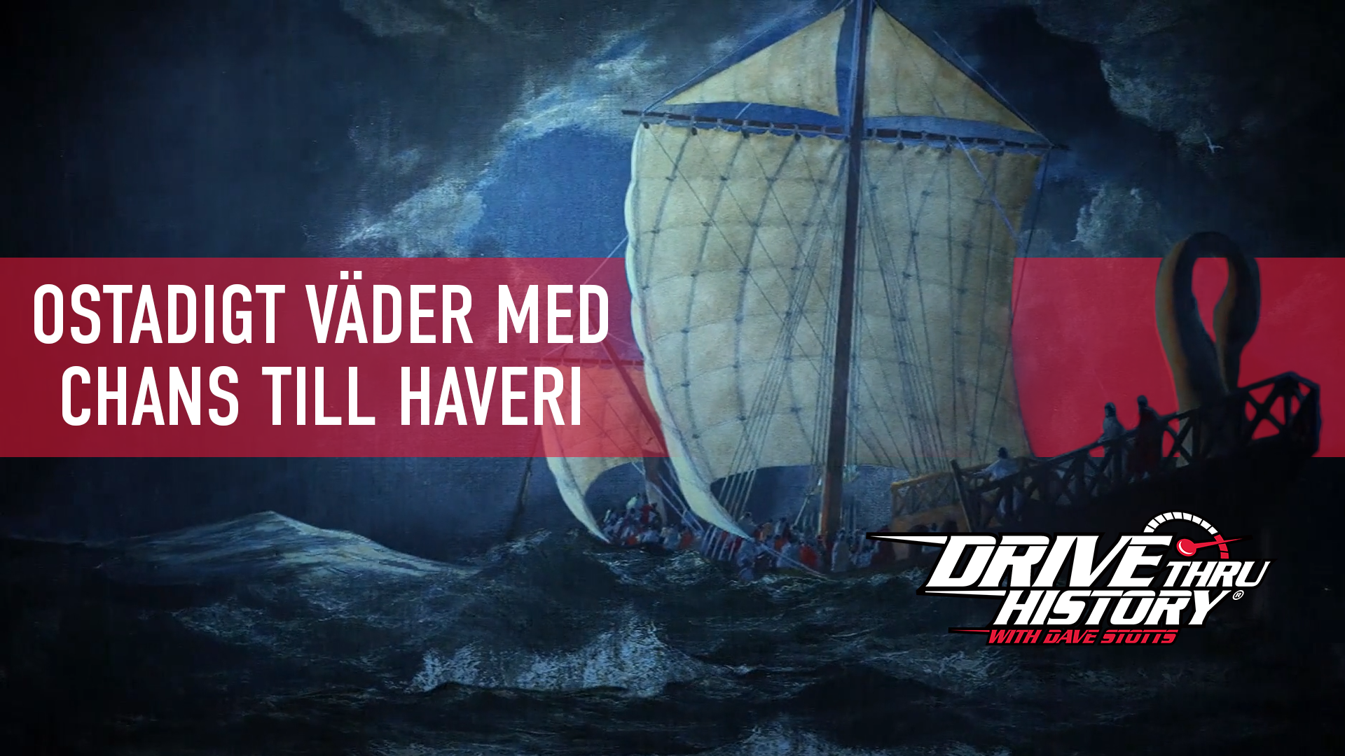 Skeppsbrottet | Åktur genom historien