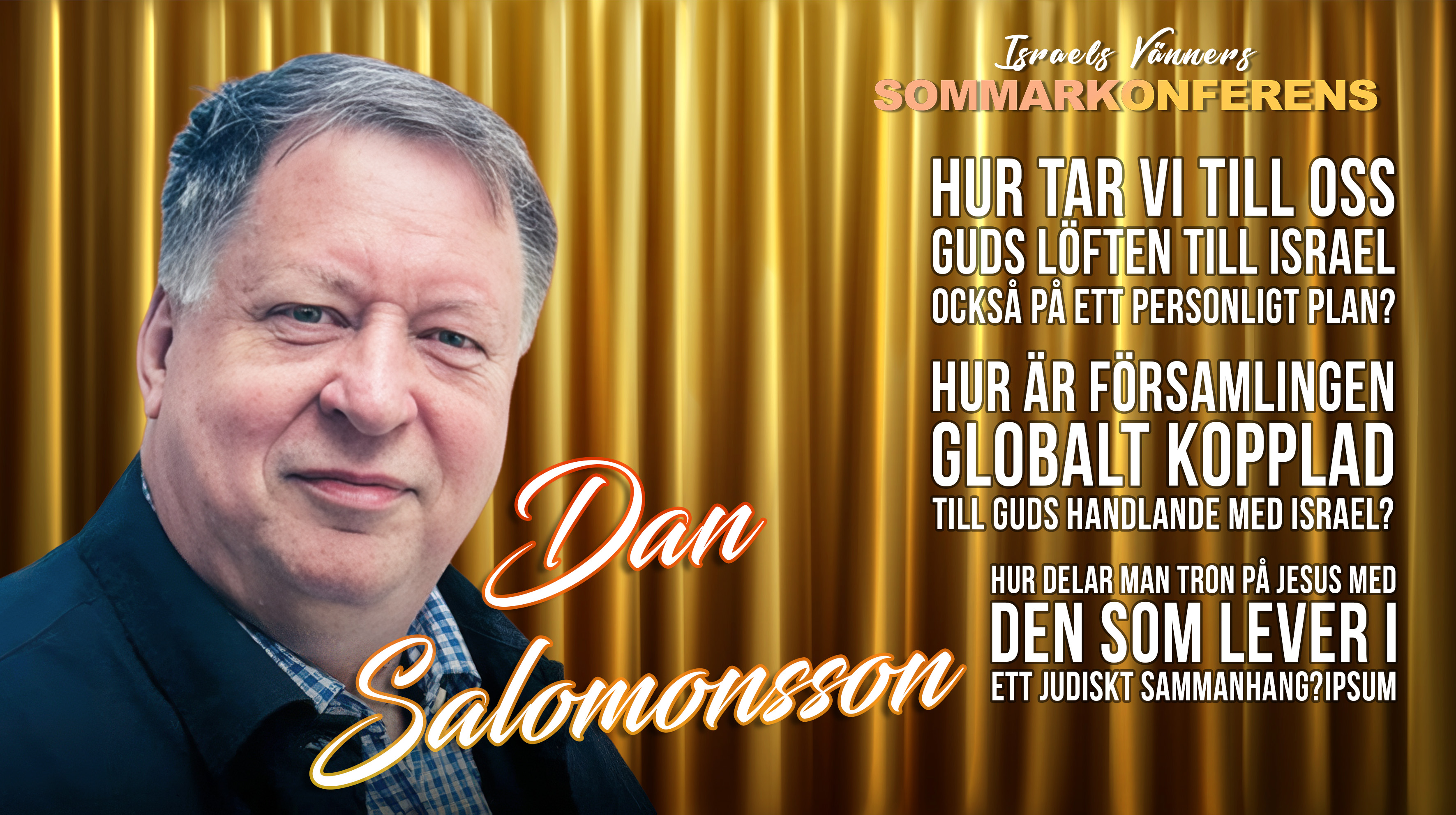 Bibelstudium med Dan Salomonsson | Israels vänners sommarkonferens 2026.