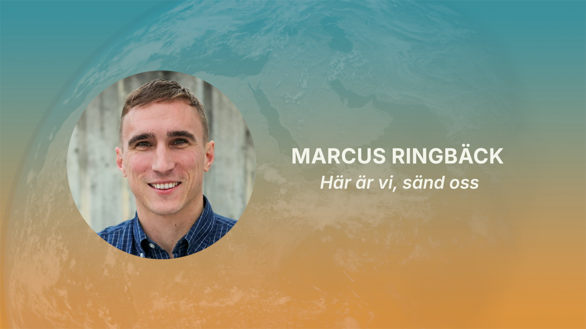 Marcus Ringbäck - Här är vi, sänd oss | Alla folk 2026