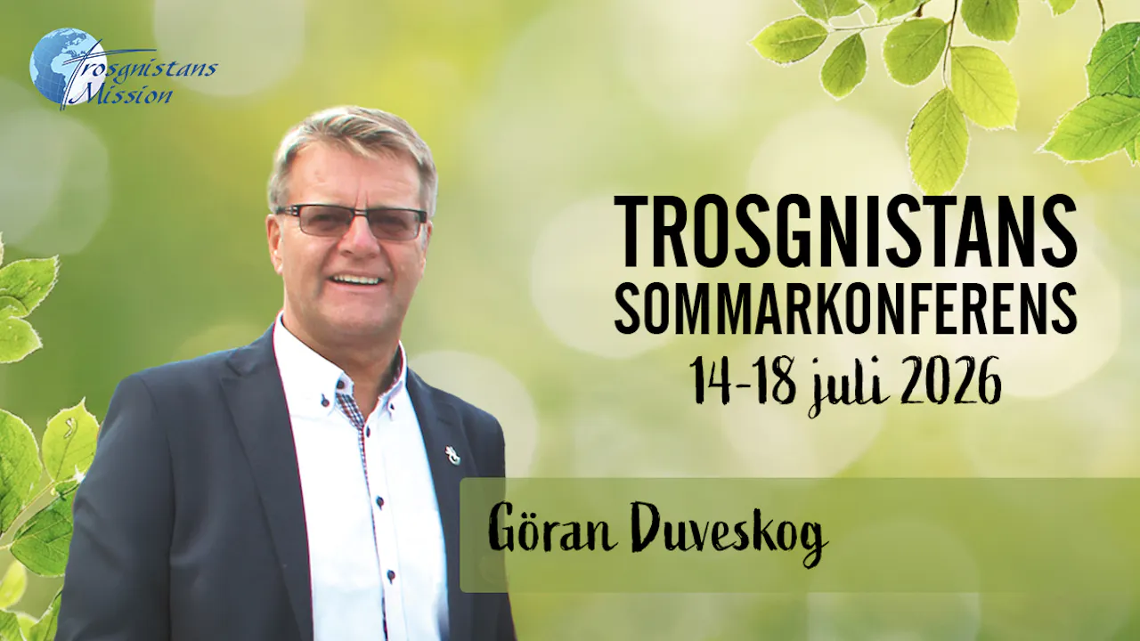 Kvällsmöte med Göran Duveskog | Fredag 19.00 | Trosgnistans sommarkonferens