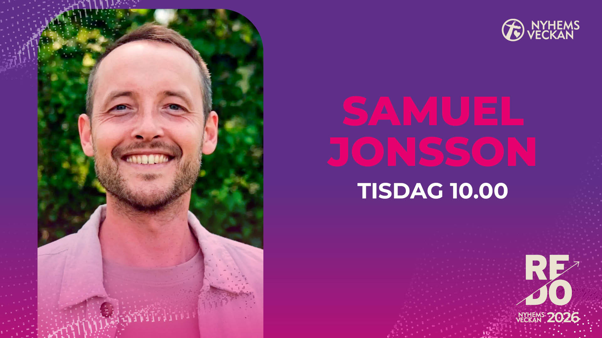Förmiddagsmöte med Samuel Johnsson | Tisdag 10.00 | Nyhemsveckan 2026