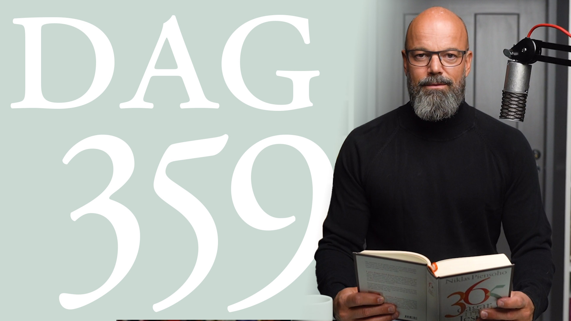 Dag 359: Jesus i öknen | 365 dagar med Jesus