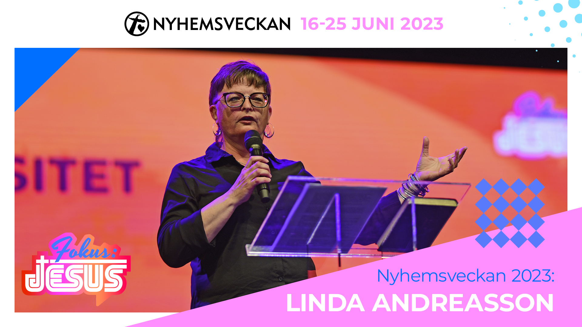 Bibelstudium 21 juni - Linda Andreasson | Nyhemsveckan 2023